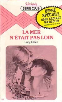 Livrenpoche : La mer n'était pas loin - Lucy Gillen - Livre