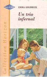 Livrenpoche : Un trio infernal - Emma Goldrick - Livre