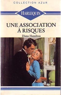 Livrenpoche : Une association à risques - Diana Hamilton - Livre