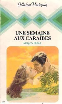 Livrenpoche : Une semaine aux Caraïbes - Margery Hilton - Livre