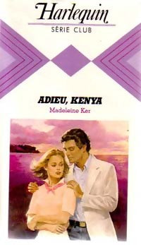 Livrenpoche : Adieu, Kenya - Madeleine Ker - Livre