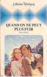 Livrenpoche : Quand on ne peut plus fuir - Flora Kidd - Livre