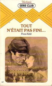 Livrenpoche : Tout n'était pas fini... - Flora Kidd - Livre
