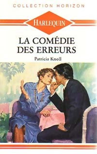 Livrenpoche : La comédie des erreurs - Patricia Knoll - Livre