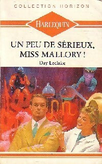 Livrenpoche : Un peu de sérieux, Miss Mallory ! - Day Leclaire - Livre
