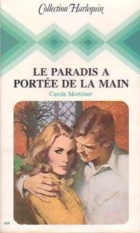 Livrenpoche : Le paradis à portée de la main - Carole Mortimer - Livre