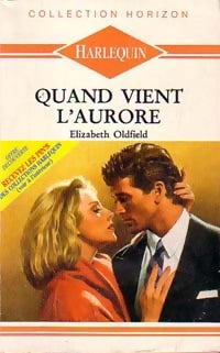 Livrenpoche : Quand vient l'aurore - Elizabeth Oldfield - Livre