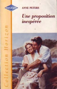 Livrenpoche : Une proposition inespérée - Anne Peters - Livre
