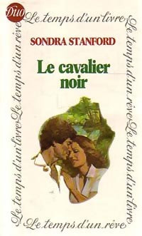 Livrenpoche : Le cavalier noir - Sondra Stanford - Livre