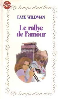 Livrenpoche : Le rallye de l'amour - Faye Wildman - Livre