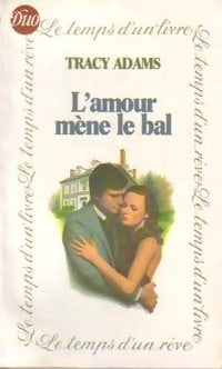 Livrenpoche : L'amour mène le bal - Tracy Adams - Livre