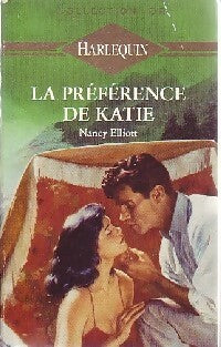 La préférence de Katie - Nancy Elliott - Livre