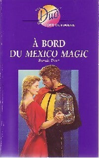 Livrenpoche : A bord du Mexico Magic - Brenda Trent - Livre