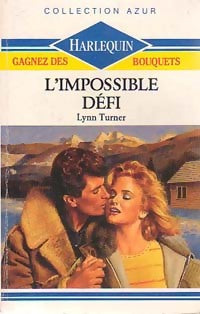 Livrenpoche : L'impossible défi - Lynn Turner - Livre