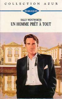 Livrenpoche : Un homme prêt à tout - Sally Wentworth - Livre