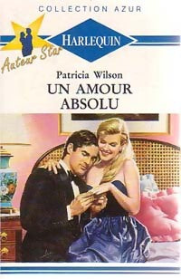 Livrenpoche : Un amour absolu - Patricia Wilson - Livre