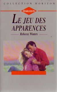 Livrenpoche : Le jeu des apparences - Rebecca Winters - Livre