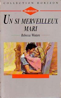 Livrenpoche : Un si merveilleux mari - Rebecca Winters - Livre