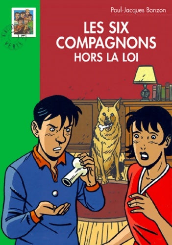 Livrenpoche : Les six compagnons hors-la-loi - Paul-Jacques Bonzon - Livre