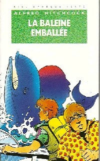 Livrenpoche : La baleine emballée - Alfred Hitchcock - Livre