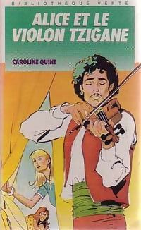 Livrenpoche : Alice et le violon tzigane - Caroline Quine - Livre
