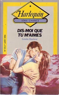 Livrenpoche : Dis-moi que tu m'aimes - Linda Barlow - Livre
