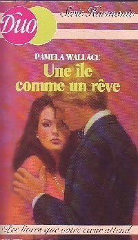 Livrenpoche : Une île comme un rêve - Pamela Wallace - Livre