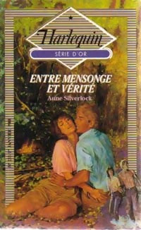 Livrenpoche : Entre mensonge et vérité - Anne Silverlock - Livre