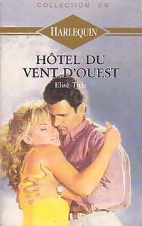 Livrenpoche : Hôtel du vent d'Ouest - Elise Title - Livre
