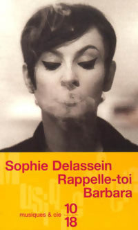 Rappelle toi Barbara - Sophie Delassein - Livre