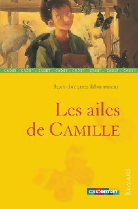 Livrenpoche : Les ailes de Camille - Jean-Jacques Marimbert - Livre