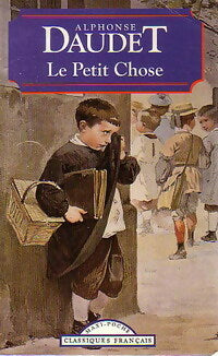 Livrenpoche : Le petit chose - Alphonse Daudet - Livre