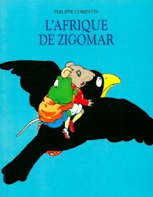 Livrenpoche : L'Afrique de Zigomar - Philippe Corentin - Livre