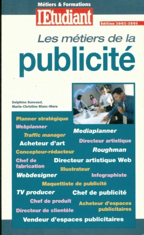 Livrenpoche : Les métiers de la publicité - Delphine Bancaud, Marie-Christine Blanc - Livre