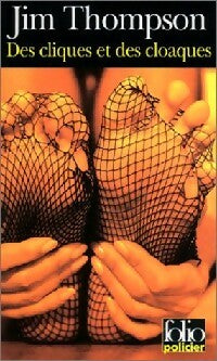 Livrenpoche : Des cliques et des cloaques - Jim Thompson - Livre