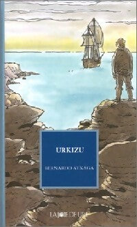 Livrenpoche : Urkizu - Bernardo Atxaga - Livre