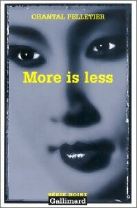 Livrenpoche : More is less - Chantal Pelletier - Livre