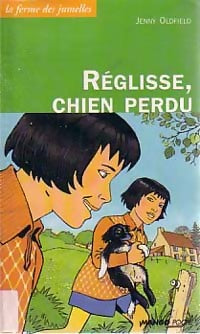 Livrenpoche : Réglisse, chien perdu - Jenny Oldfield - Livre