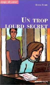 Livrenpoche : Un trop lourd secret - Diane Namm - Livre