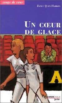 Livrenpoche : Un coeur de glace - Janet Quin-Harkin - Livre
