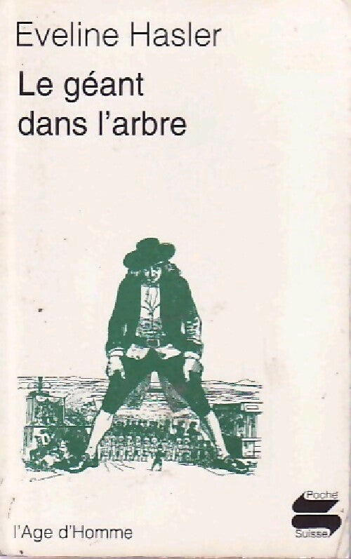 Livrenpoche : Le géant dans l'arbre - Eveline Hasler - Livre