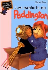 Livrenpoche : Les exploits de Paddington - Michael Bond - Livre
