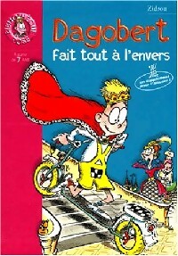 Dagobert fait tout à l'envers - Zidrou - Livre