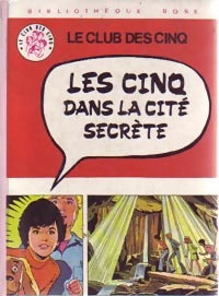 Livrenpoche : Les cinq dans la cité secrète - Claude Voilier - Livre