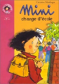 Livrenpoche : Mini change d'école - Christine Nöstlinger - Livre