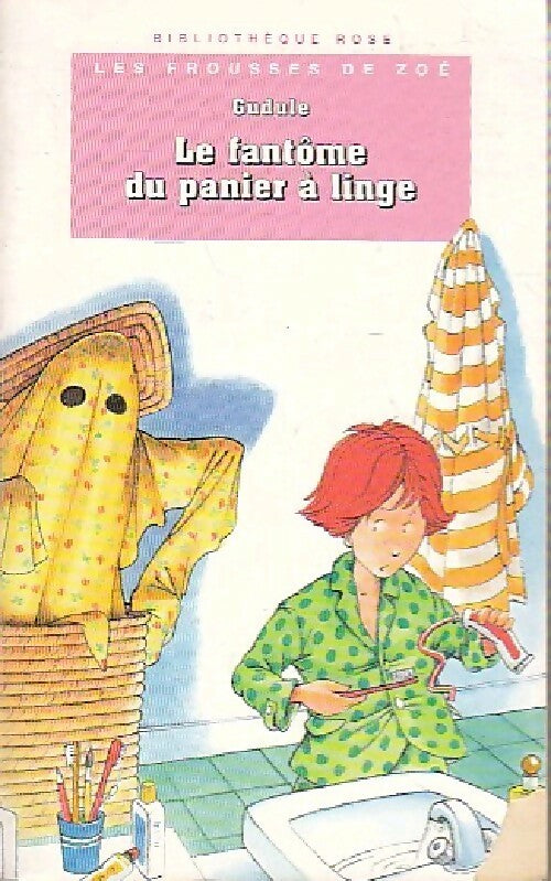 Le fantôme du panier à linge - Gudule -  Bibliothèque rose (4ème série) - Livre