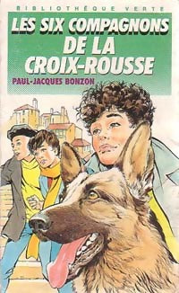 Livrenpoche : Les six compagnons de la Croix-Rousse - Paul-Jacques Bonzon - Livre