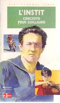 Livrenpoche : L'instit : Concerto pour Guillaume - Marianne Costa - Livre