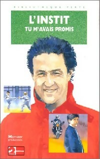 Livrenpoche : L'instit : Tu m'avais promis - Gudule - Livre