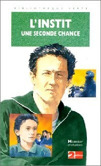 Livrenpoche : L'instit : Une seconde chance - Gudule - Livre
